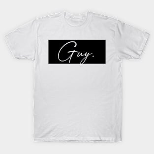 Guy Name, Guy Birthday T-Shirt